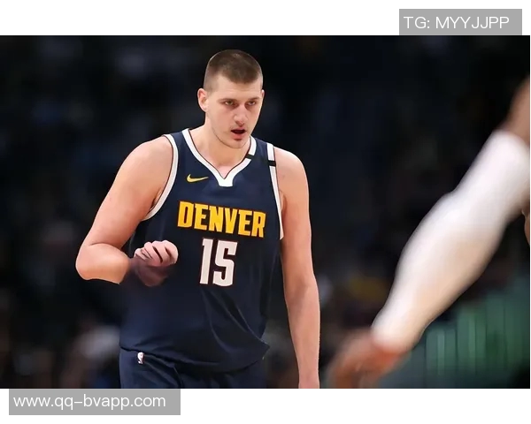 华子赢得尊重的同时助力约基奇创造历史的精彩对决